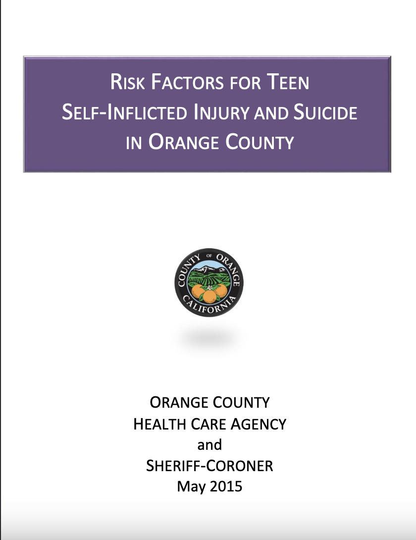 Risk Factors for Teen Self-inflicted Injury and Suicide in Orange County