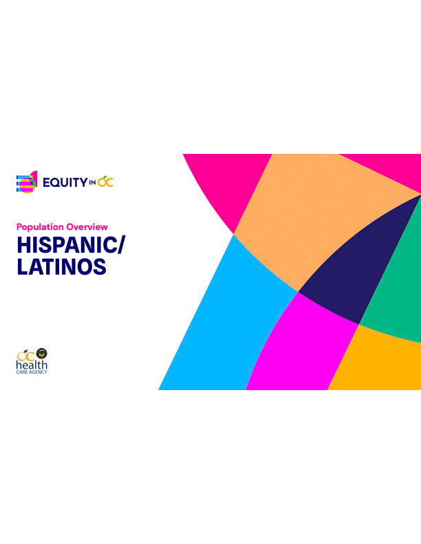 Hispanic/Latinos Population Overview 2022