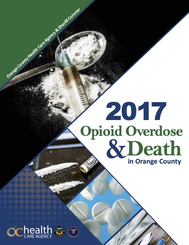 Opioid Overdose and Death in Orange County 2017